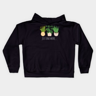 Plant Lover - Just One More Kids Hoodie